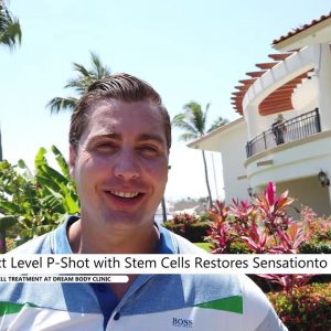 Next Level P Shot with Stem Cells Restores Sensation to All Time Highs