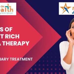 BENEFITS OF PLATELET RICH PLASMA THERAPY (PRP THERAPY)