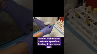 Platelet Rich Plasma treatment speeds up healing and decreases pain