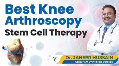 Best Knee Arthroscopy Stem Cell Therapy -  Tosh Hospital Chennai - Patient Testimonial